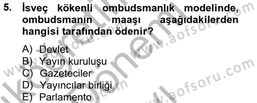 Medya ve Etik Dersi 2012 - 2013 Yılı (Final) Dönem Sonu Sınav Soruları 5. Soru