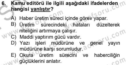 Medya ve Etik Dersi 2012 - 2013 Yılı (Final) Dönem Sonu Sınav Soruları 6. Soru