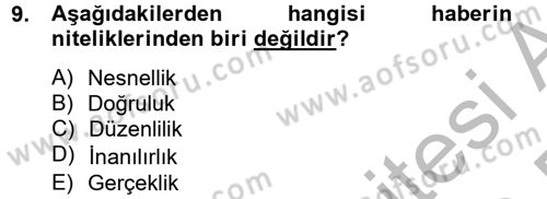 Medya ve Etik Dersi 2012 - 2013 Yılı (Final) Dönem Sonu Sınav Soruları 9. Soru