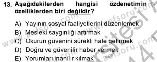 Medya ve Etik Dersi 2013 - 2014 Yılı (Vize) Ara Sınav Soruları 13. Soru