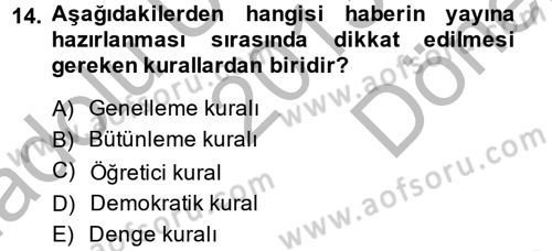 Medya ve Etik Dersi 2013 - 2014 Yılı (Final) Dönem Sonu Sınav Soruları 14. Soru