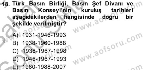 Medya ve Etik Dersi 2013 - 2014 Yılı (Final) Dönem Sonu Sınav Soruları 18. Soru
