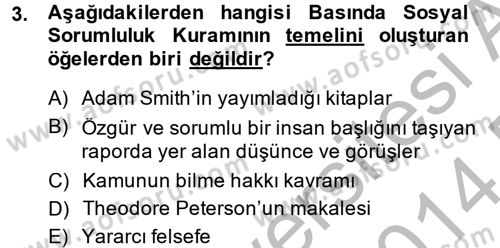 Medya ve Etik Dersi 2013 - 2014 Yılı (Final) Dönem Sonu Sınav Soruları 3. Soru