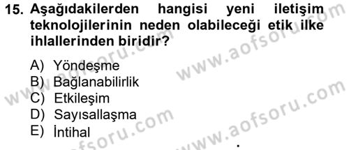 Medya ve Etik Dersi 2013 - 2014 Yılı Tek Ders Sınav Soruları 15. Soru