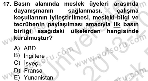 Medya ve Etik Dersi 2013 - 2014 Yılı Tek Ders Sınav Soruları 17. Soru