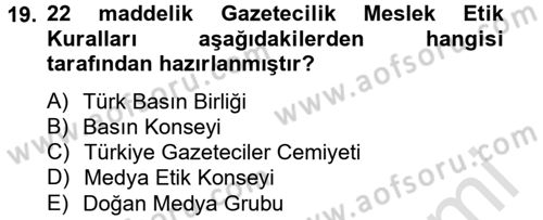 Medya ve Etik Dersi 2013 - 2014 Yılı Tek Ders Sınav Soruları 19. Soru