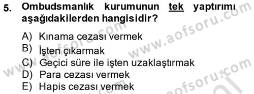 Medya ve Etik Dersi 2013 - 2014 Yılı Tek Ders Sınav Soruları 5. Soru