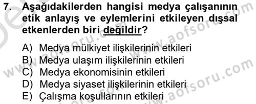 Medya ve Etik Dersi 2013 - 2014 Yılı Tek Ders Sınav Soruları 7. Soru