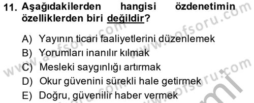 Medya ve Etik Dersi 2014 - 2015 Yılı (Vize) Ara Sınav Soruları 11. Soru