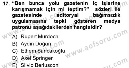 Medya ve Etik Dersi 2014 - 2015 Yılı (Vize) Ara Sınav Soruları 17. Soru