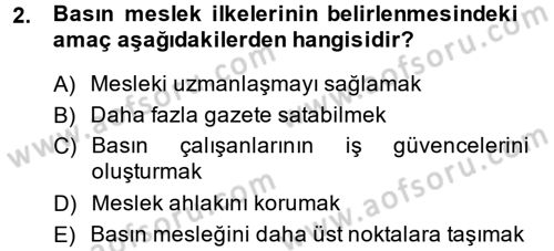 Medya ve Etik Dersi 2014 - 2015 Yılı (Vize) Ara Sınav Soruları 2. Soru