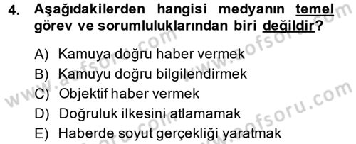 Medya ve Etik Dersi 2014 - 2015 Yılı (Vize) Ara Sınav Soruları 4. Soru