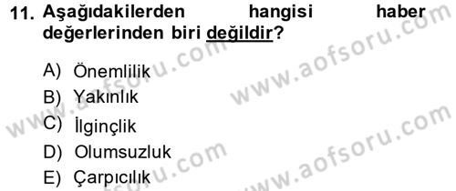 Medya ve Etik Dersi 2014 - 2015 Yılı (Final) Dönem Sonu Sınav Soruları 11. Soru