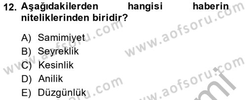 Medya ve Etik Dersi 2014 - 2015 Yılı (Final) Dönem Sonu Sınav Soruları 12. Soru