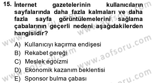 Medya ve Etik Dersi 2014 - 2015 Yılı (Final) Dönem Sonu Sınav Soruları 15. Soru