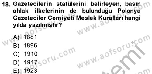 Medya ve Etik Dersi 2014 - 2015 Yılı (Final) Dönem Sonu Sınav Soruları 18. Soru