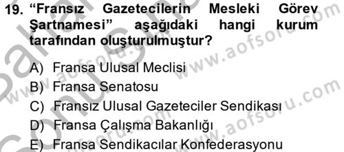 Medya ve Etik Dersi 2014 - 2015 Yılı (Final) Dönem Sonu Sınav Soruları 19. Soru