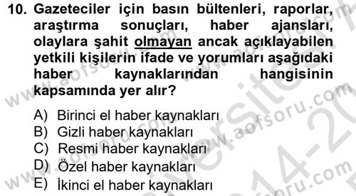 Medya ve Etik Dersi 2014 - 2015 Yılı Tek Ders Sınav Soruları 10. Soru