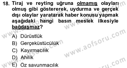 Medya ve Etik Dersi 2014 - 2015 Yılı Tek Ders Sınav Soruları 18. Soru