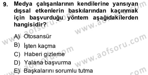 Medya ve Etik Dersi 2014 - 2015 Yılı Tek Ders Sınavı 9. Soru