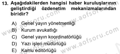 Medya ve Etik Dersi 2015 - 2016 Yılı (Vize) Ara Sınav Soruları 13. Soru