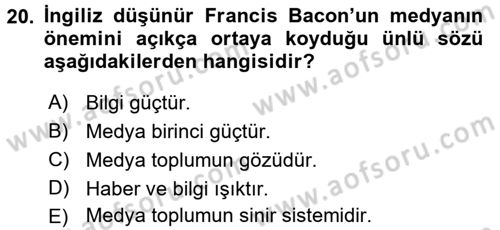 Medya ve Etik Dersi 2015 - 2016 Yılı (Vize) Ara Sınav Soruları 20. Soru