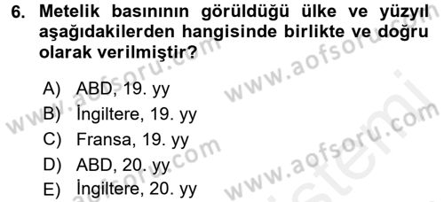 Medya ve Etik Dersi 2015 - 2016 Yılı (Vize) Ara Sınav Soruları 6. Soru
