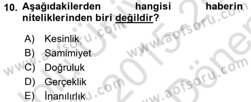 Medya ve Etik Dersi 2015 - 2016 Yılı (Final) Dönem Sonu Sınav Soruları 10. Soru