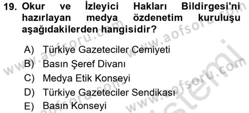 Medya ve Etik Dersi 2015 - 2016 Yılı (Final) Dönem Sonu Sınav Soruları 19. Soru