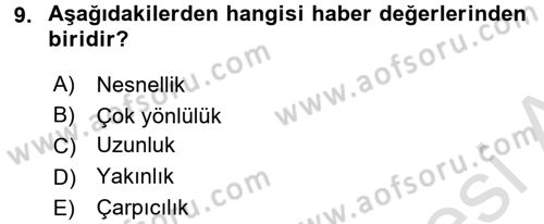 Medya ve Etik Dersi 2015 - 2016 Yılı (Final) Dönem Sonu Sınav Soruları 9. Soru