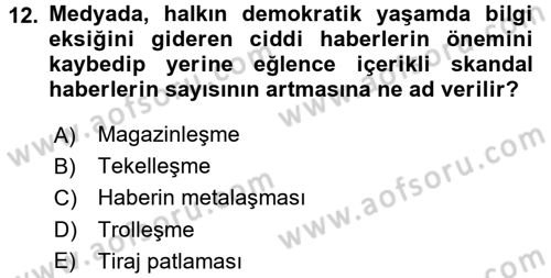 Medya ve Etik Dersi 2015 - 2016 Yılı Tek Ders Sınav Soruları 12. Soru