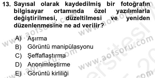 Medya ve Etik Dersi 2015 - 2016 Yılı Tek Ders Sınavı 13. Soru