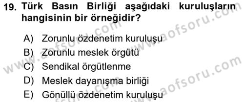 Medya ve Etik Dersi 2015 - 2016 Yılı Tek Ders Sınavı 19. Soru