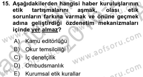 Medya ve Etik Dersi 2016 - 2017 Yılı (Vize) Ara Sınav Soruları 15. Soru
