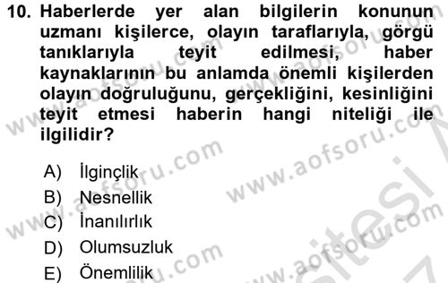Medya ve Etik Dersi 2016 - 2017 Yılı (Final) Dönem Sonu Sınav Soruları 10. Soru