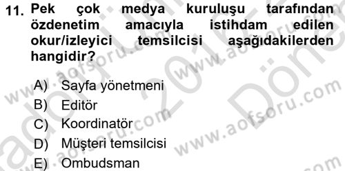 Medya ve Etik Dersi 2016 - 2017 Yılı (Final) Dönem Sonu Sınav Soruları 11. Soru