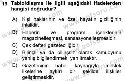Medya ve Etik Dersi 2016 - 2017 Yılı (Final) Dönem Sonu Sınav Soruları 19. Soru