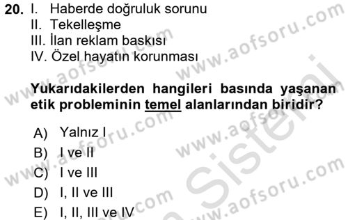 Medya ve Etik Dersi 2016 - 2017 Yılı (Final) Dönem Sonu Sınav Soruları 20. Soru