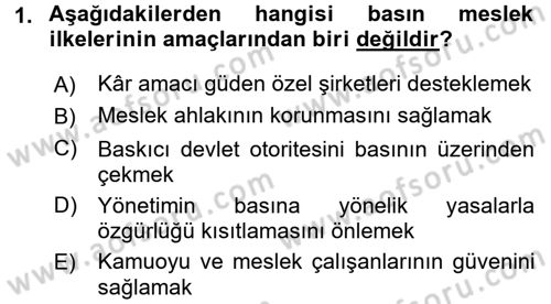 Medya ve Etik Dersi 2017 - 2018 Yılı 3 Ders Sınav Soruları 1. Soru