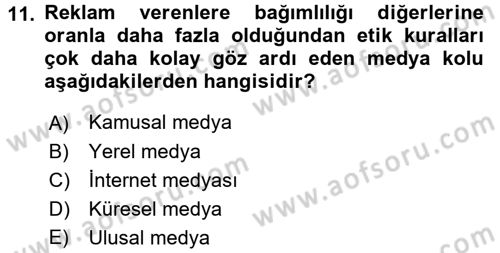 Medya ve Etik Dersi 2017 - 2018 Yılı 3 Ders Sınav Soruları 11. Soru