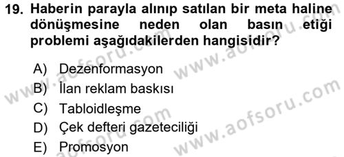 Medya ve Etik Dersi 2017 - 2018 Yılı 3 Ders Sınav Soruları 19. Soru