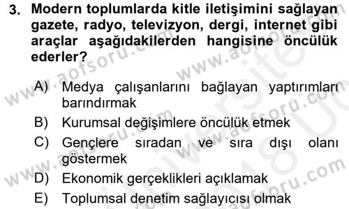 Medya ve Etik Dersi 2017 - 2018 Yılı 3 Ders Sınav Soruları 3. Soru