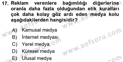 Medya ve Etik Dersi 2017 - 2018 Yılı (Vize) Ara Sınav Soruları 17. Soru