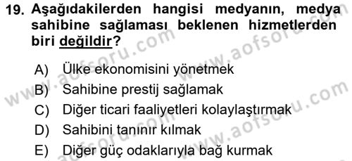 Medya ve Etik Dersi 2017 - 2018 Yılı (Vize) Ara Sınav Soruları 19. Soru