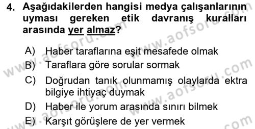 Medya ve Etik Dersi 2017 - 2018 Yılı (Vize) Ara Sınav Soruları 4. Soru