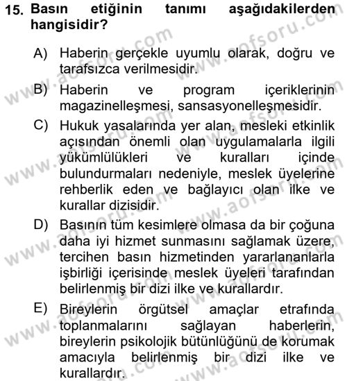 Medya ve Etik Dersi 2017 - 2018 Yılı (Final) Dönem Sonu Sınav Soruları 15. Soru