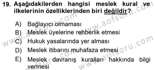 Medya ve Etik Dersi 2017 - 2018 Yılı (Final) Dönem Sonu Sınav Soruları 19. Soru