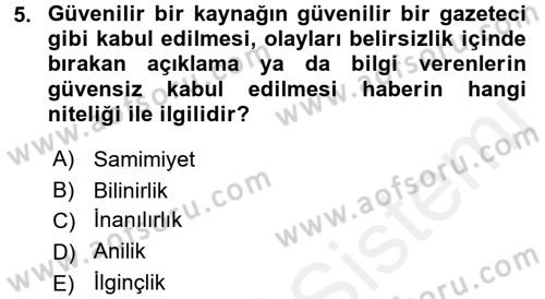 Medya ve Etik Dersi 2017 - 2018 Yılı (Final) Dönem Sonu Sınav Soruları 5. Soru