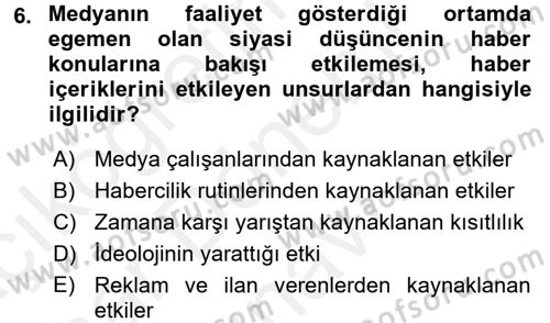 Medya ve Etik Dersi 2017 - 2018 Yılı (Final) Dönem Sonu Sınav Soruları 6. Soru
