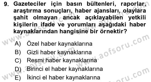 Medya ve Etik Dersi 2017 - 2018 Yılı (Final) Dönem Sonu Sınav Soruları 9. Soru